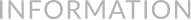 INFORMATION